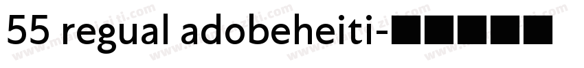 55 regual adobeheiti字体转换